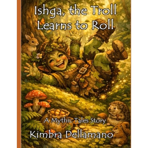 (영문도서)Ishga the Troll Learns to Roll Paperback, Independently Published, English, 9798197393678