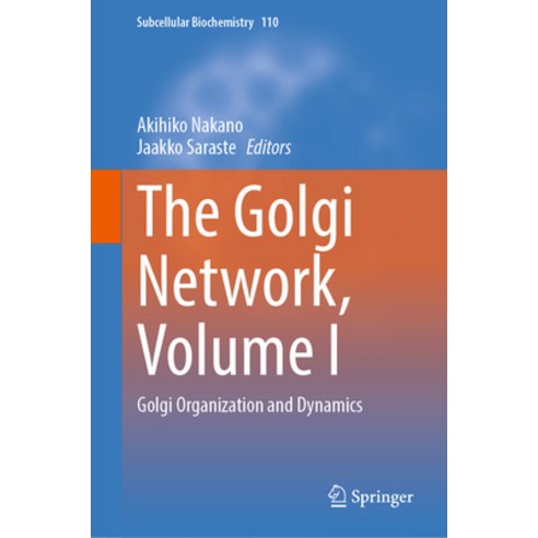 (영문도서)The Golgi Network Volume I: Golgi Organization and Dynamics Hardcover, Springer, English, 9783032069351