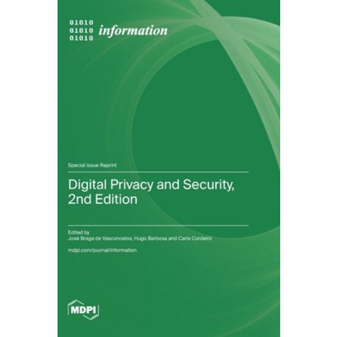 (영문도서)Digital Privacy and Security 2nd Edition Hardcover, Mdpi AG, English, 9783725874682