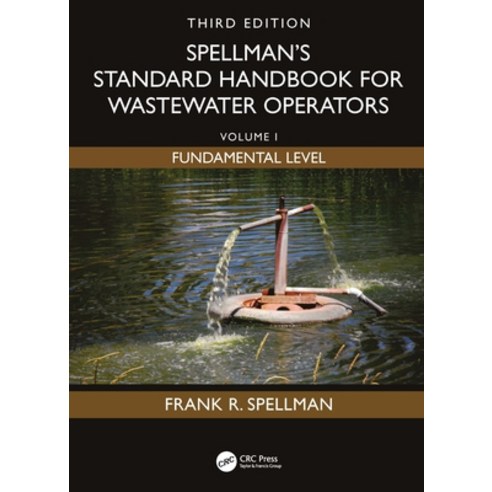 (영문도서)Spellman's Standard Handbook for Wastewater Operators: Volume I Fundamental Lev... Paperback, CRC Press, English, 9781041167334