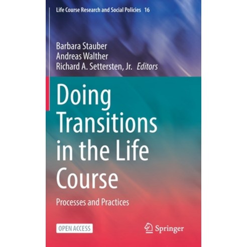 (영문도서)Doing Transitions in the Life Course: Processes and Practices Hardcover, Springer, English, 9783031135118