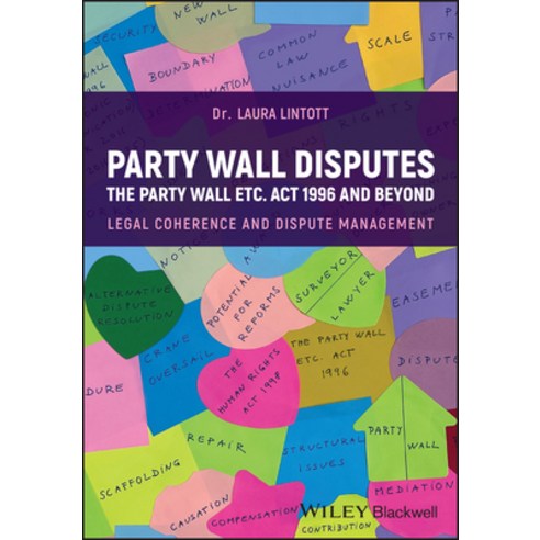 (영문도서) Party Walls: Legal Coherence Disputes and Management Hardcover, Wiley-Blackwell, English, 9781394274963
