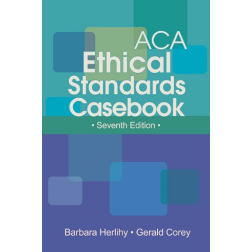 (영문도서)ACA Ethical Standards Casebook Paperback, American Counseling Associa..., English, 9781556203213