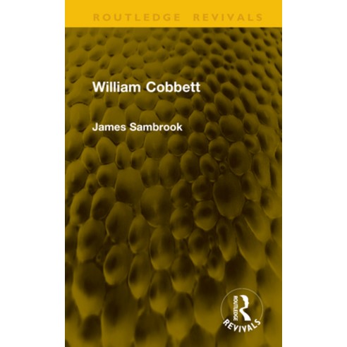 (영문도서)William Cobbett Hardcover, Routledge, English, 9781041300656