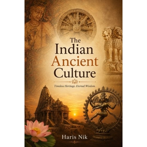 (영문도서)The Indian Ancient Culture Paperback, Independently Published, English, 9798197429988