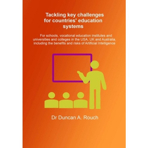 (영문도서)Tackling key challenges for countries' education systems: For schools vocationa... Paperback, English, 9780645733983