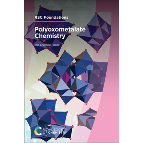 (영문도서)Polyoxometalate Chemistry Paperback, Royal Society of Chemistry, English, 9781837072033