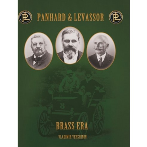 (영문도서)Panhard and Levassor Brass Era: The Formative Years of the Automobile Hardcover, Blurb, English, 9798240507007