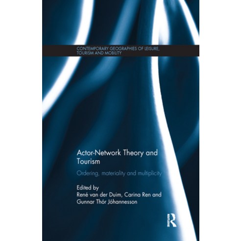 (영문도서)Actor-Network Theory and Tourism: Ordering Materiality and Multiplicity Paperback, Routledge, English, 9781138081413