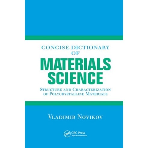 (영문도서)Concise Dictionary of Materials Science: Structure and Characterization of Polyc... Paperback, CRC Press, English, 9780367395803