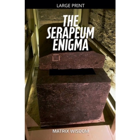 (영문도서)The Serapeum Enigma Paperback, Matrix Wisdom, English, 9798235490390