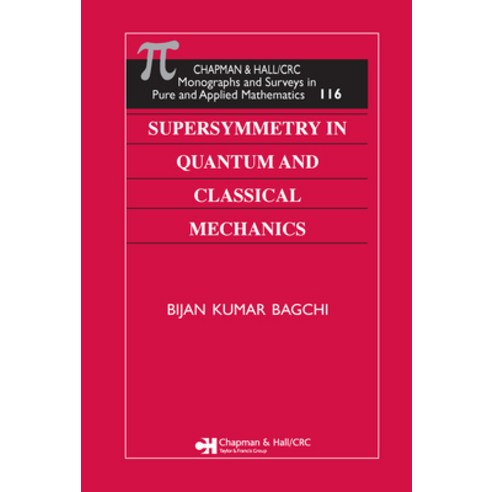 (영문도서)Supersymmetry In Quantum and Classical Mechanics Hardcover, CRC Press, English, 9781584881971