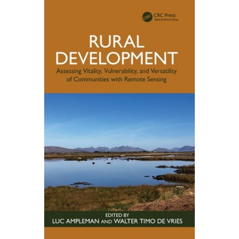 (영문도서)Rural Development: Assessing Vitality Vulnerability and Versatility of Communi... Hardcover, CRC Press, English, 9781041025931