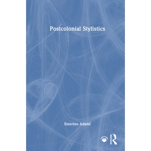 (영문도서)Postcolonial Stylistics Hardcover, English, 9781032740904