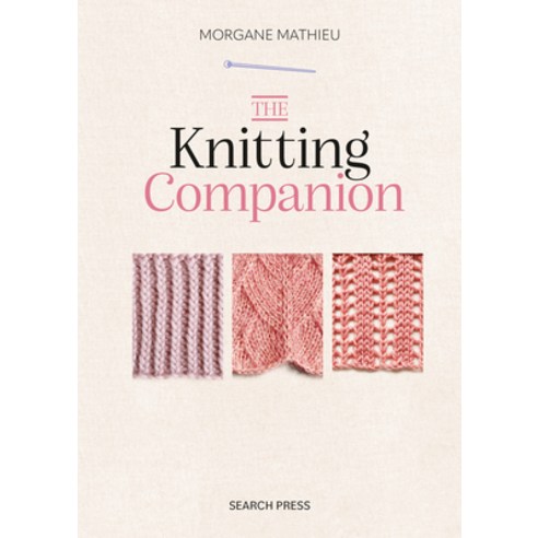 (영문도서)The Knitting Companion Hardcover, Search Press, English, 9781800922600