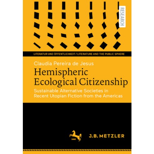 (영문도서)Hemispheric Ecological Citizenship: Sustainable Alternative Societies in Recent... Paperback, J.B. Metzler, English, 9783662729380