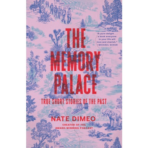 (영문도서)The Memory Palace: True Short Stories of the Past Paperback, Random House Trade, English, 9780593446164