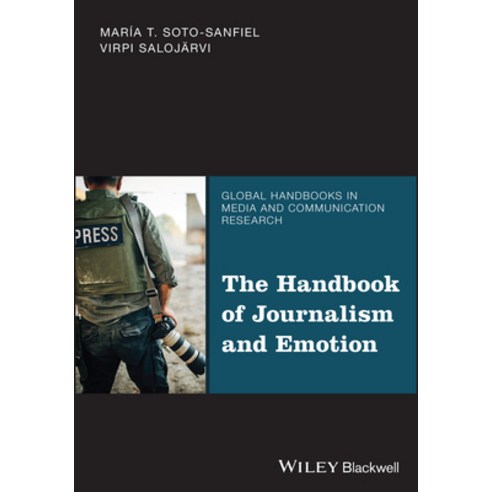 (영문도서)The Handbook of Journalism and Emotion Hardcover, Wiley, English, 9781394169382