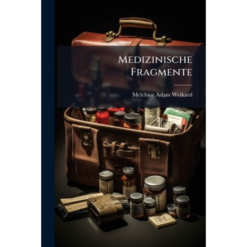 (영문도서)Medizinische Fragmente Paperback, Nabu Press, English, 9781274537959