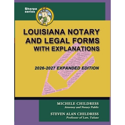 (영문도서)Louisiana Notary and Legal Forms with Explanations: Expanded 2026-2027 Edition Paperback, Quid Pro, LLC, English, 9781610275439