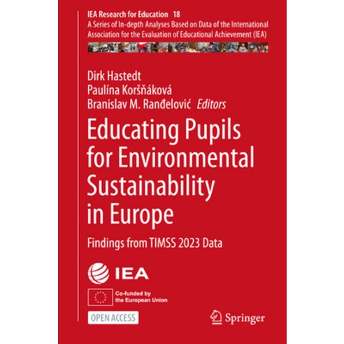 (영문도서)Educating Pupils for Environmental Sustainability in Europe: Findings from Timss... Hardcover, Springer, English, 9783032147240