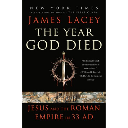 (영문도서)The Year God Died: Jesus and the Roman Empire in 33 AD Paperback, Bantam, English, 9780593355244