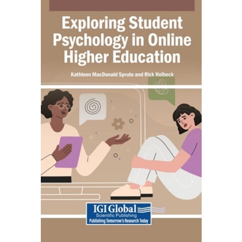 (영문도서)Exploring Student Psychology in Online Higher Education Hardcover, Igi Global Scientific Publi..., English, 9798337339078