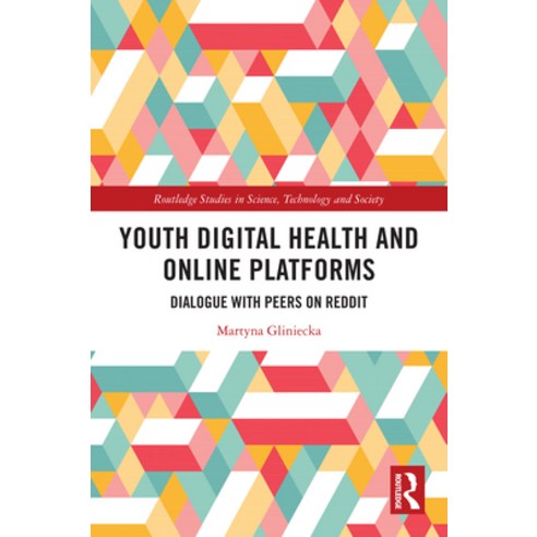 (영문도서)Youth Digital Health and Online Platforms: Dialogue with Peers on Reddit Paperback, Routledge, English, 9781032819280
