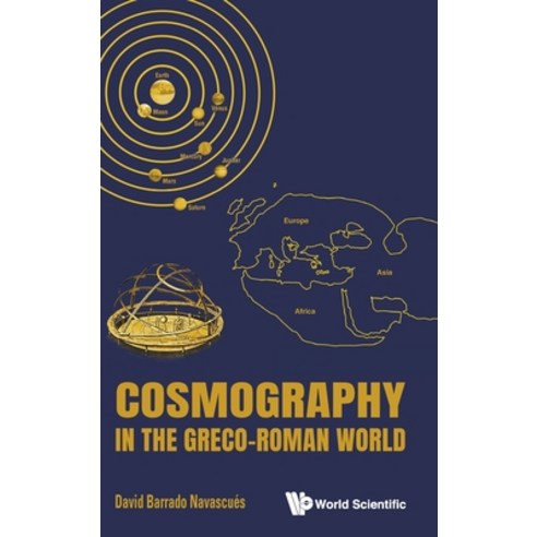 (영문도서)Cosmography in the Greco-Roman World Hardcover, Wspc (Europe), English, 9781800619579