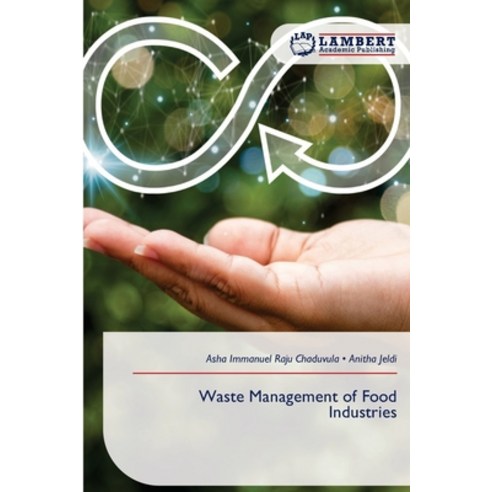 (영문도서)Waste Management of Food Industries Paperback, LAP Lambert Academic Publis..., English, 9786209693175
