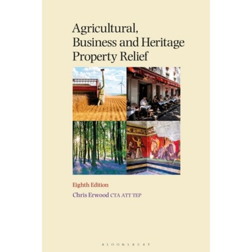 (영문도서)Agricultural Business and Heritage Property Relief Paperback, Tottel Publishing, English, 9781526534460