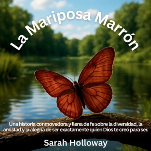 (영문도서)La Mariposa Marrón Paperback, Independently Published, English, 9798274301732