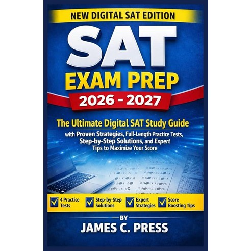 SAT EXAM PREP 2026- 2027: The Ultimate Digital Study Guide with Proven ...