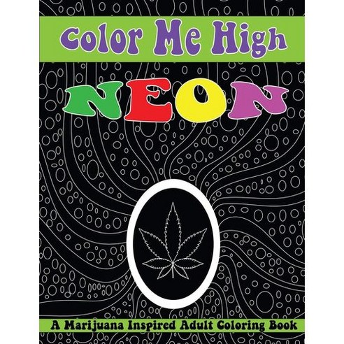 [원서] paperback Book Color Me High Neon: A Marijuana Inspired Adult ...