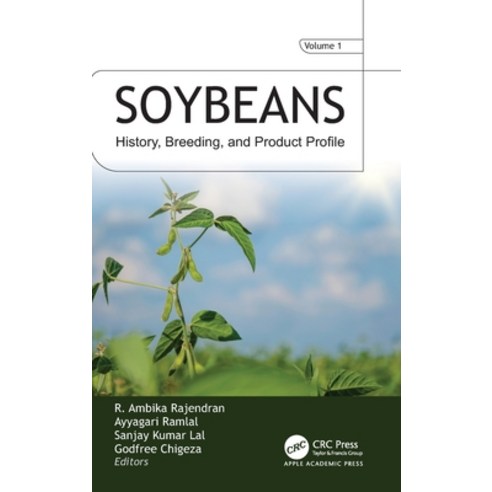 (영문도서)Soybeans: VOL 1: History Breeding and Product Profile Hardcover, Apple Academic Press, English, 9781998511709