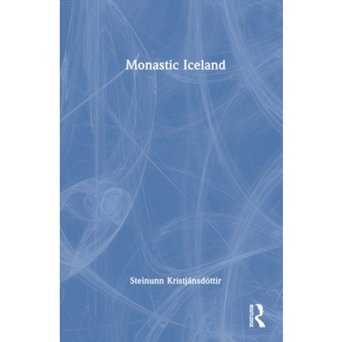 (영문도서)Monastic Iceland Hardcover, Routledge, English, 9781032420714