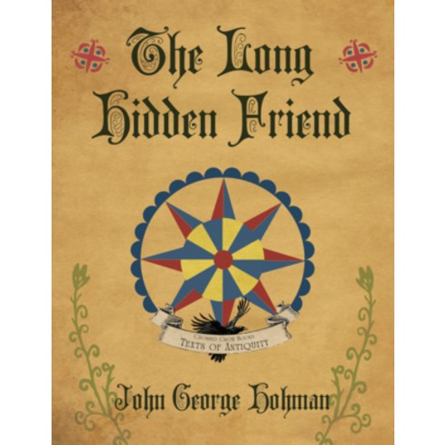 (영문도서)The Long Hidden Friend Paperback, Crossed Crow Books, English, 9781968185077