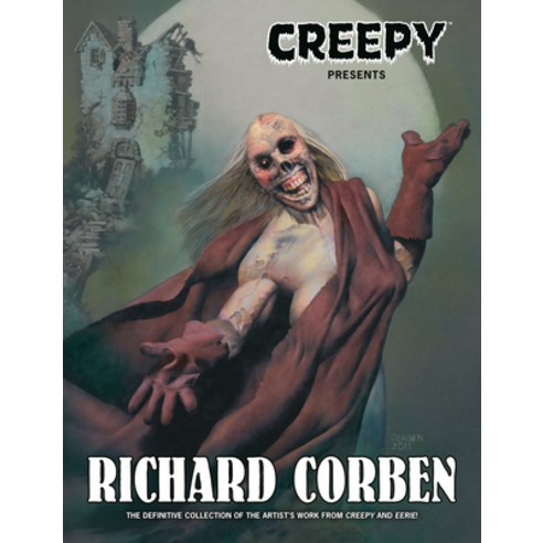 (영문도서)Creepy Presents: Richard Corben Paperback, Dark Horse Books, English, 9781506753225