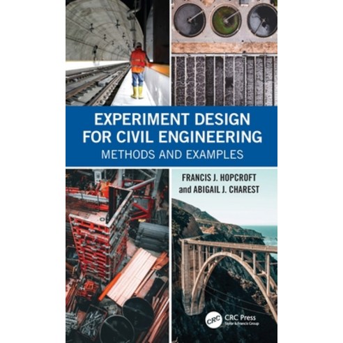 (영문도서)Experiment Design for Civil Engineering: Methods and Examples Paperback, CRC Press, English, 9781032387703 CRC Press, English, 9781032387703