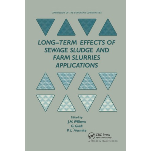 (영문도서)Long-Term Effects of Sewage Sludge and Farm Slurries Applications Hardcover, CRC Press, English, 9780853343998