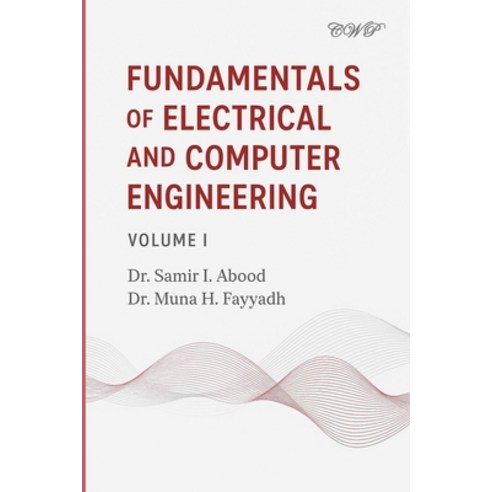 (영문도서)Fundamentals of Electrical and Computer Engineering: Volume I Paperback, Central West Publishing Pty..., English, 9781922617712