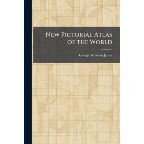 (영문도서)New Pictorial Atlas of the World Paperback, English, 9781025868738