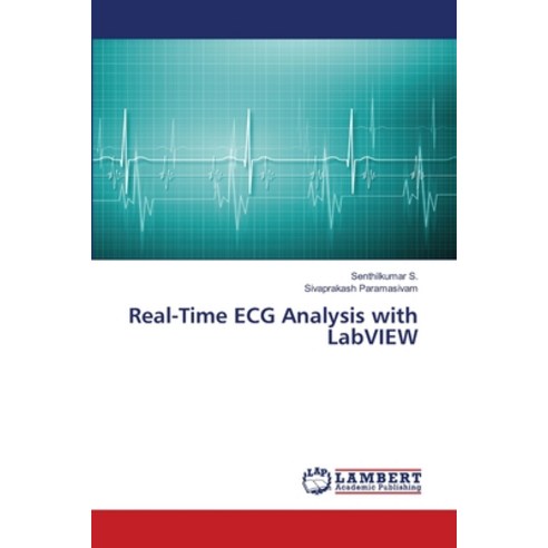 (영문도서)Real-Time ECG Analysis with LabVIEW Paperback, LAP Lambert Academic Publis..., English, 9786209381638