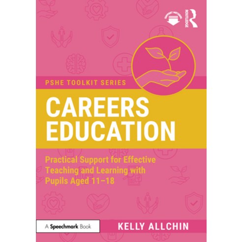 (영문도서)Careers Education: Practical Support for Effective Teaching and Learning with Pu... Paperback, English, 9781032989426