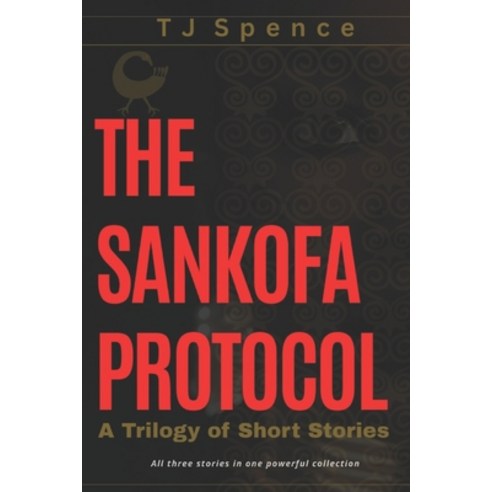 (영문도서)The Sankofa Protocol: A Trilogy of Short Stories Paperback - 흑인문학 ...