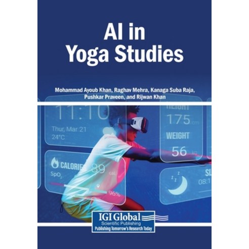 (영문도서)AI in Yoga Studies Paperback, Igi Global Scientific Publi..., English, 9798260024645