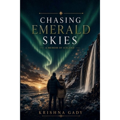 (영문도서)Chasing Emerald Skies Paperback, Krishna Gady, English, 9789359145242