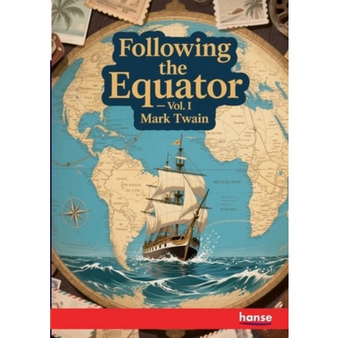 (영문도서)Following the Equator: Vol. I Paperback, Hansebooks, English, 9783348149310