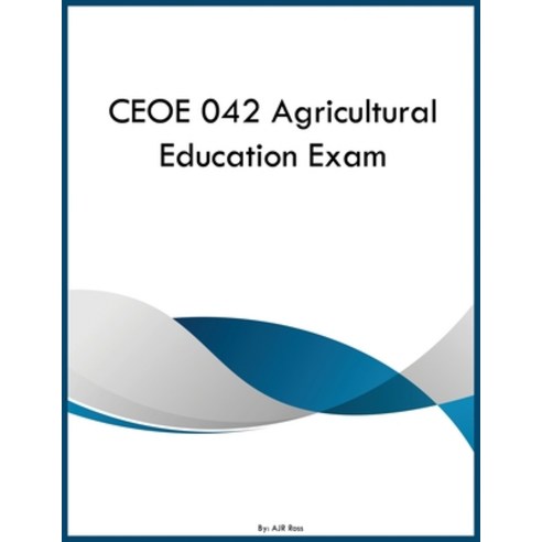 (영문도서)CEOE 042 Agricultural Education Exam Paperback, Yrt Educational Group, English, 9798295892424