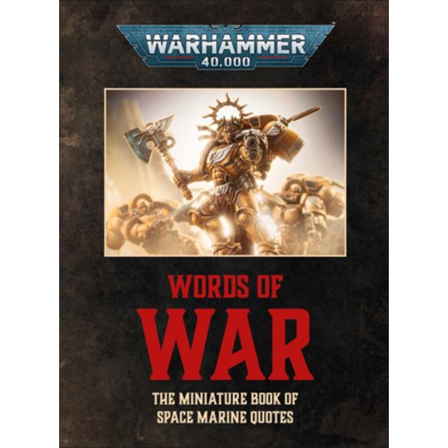 (영문도서)Warhammer 40 000: Words of War: The Miniature Book of Space Marines Quotes Hardcover, DK Publishing (Dorling Kind..., English, 9798217132782